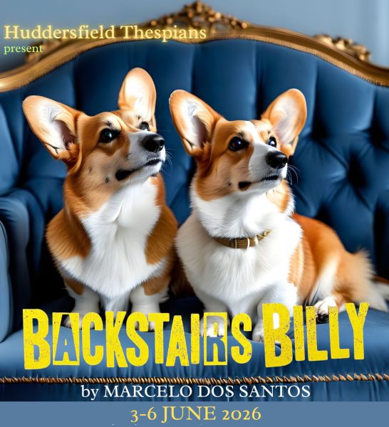 Two Welsh Corgis sitting on a plush blue sofa, above the show details: Backstairs Billy by Marcelo Dos Santos, 3-6 June 2026.